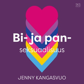 Bi- ja panseksuaalisuus (ljudbok) av Jenny Kang