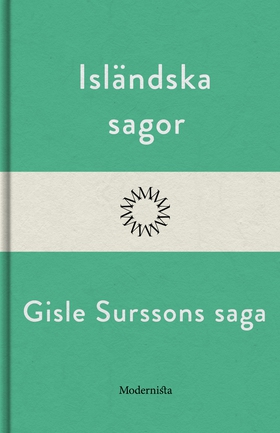 Gisle Surssons saga (e-bok) av 