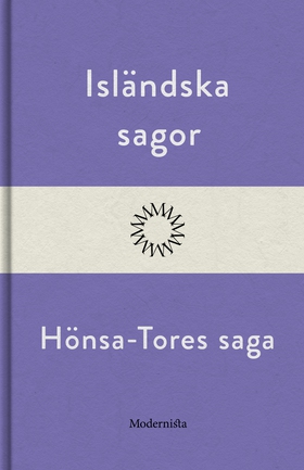 Hönsa-Tores saga (e-bok) av 