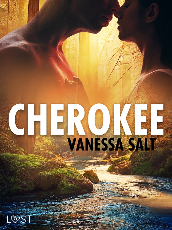 Cherokee - erotisk novell (e-bok) av Vanessa Salt