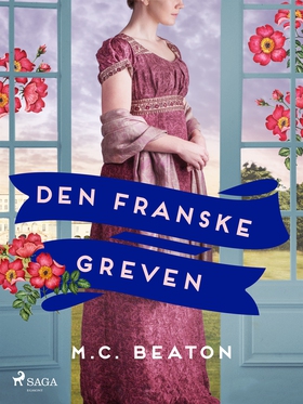 Den franske greven (e-bok) av M.C. Beaton