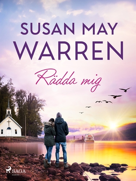 Rädda mig (e-bok) av Susan May Warren