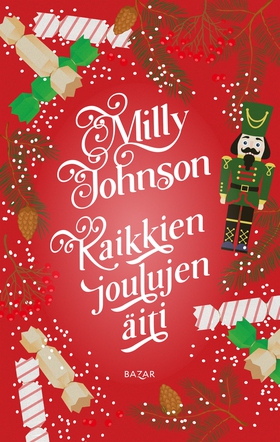 Kaikkien joulujen äiti (e-bok) av Milly Johnson