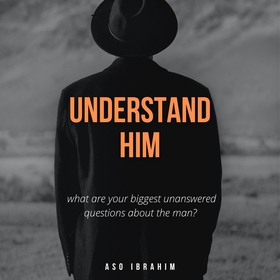 Understand Him (ljudbok) av Aso Ibrahim