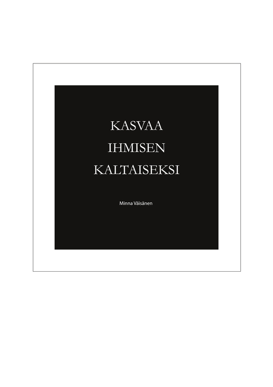Kasvaa ihmisen kaltaiseksi
