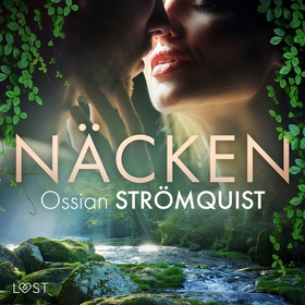 Näcken - erotisk fantasy (ljudbok) av Ossian St