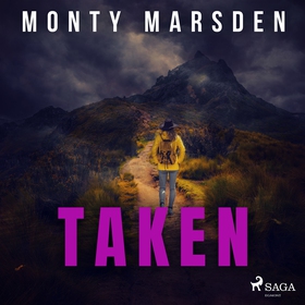 Taken (ljudbok) av Monty Marsden