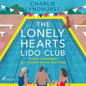 The Lonely Hearts Lido Club: An uplifting read about friendship that will warm your heart