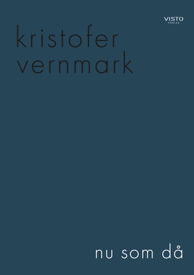 nu som då (e-bok) av Kristofer Vernmark