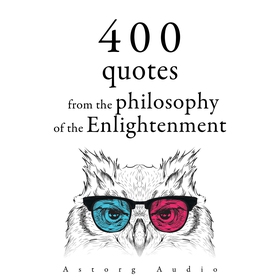400 Quotations from the Philosophy of the Enlig