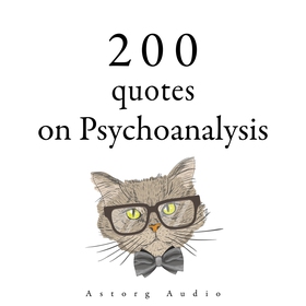 200 Quotes on Psychoanalysis (ljudbok) av Sigmu