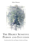 The Highly Sensitive Person and Intuition