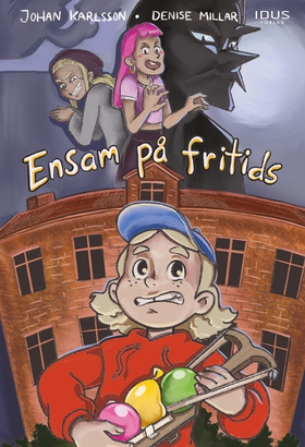 Ensam på fritids (e-bok) av Johan Karlsson