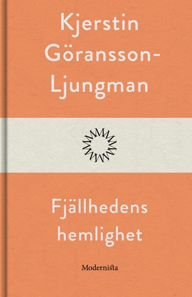 Fjällhedens hemlighet (e-bok) av Kjerstin Göran