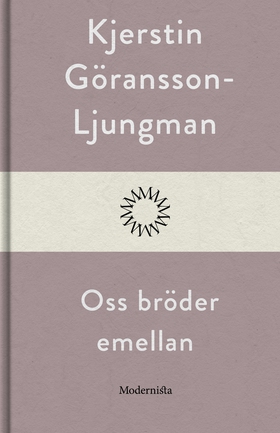 Oss bröder emellan (e-bok) av Kjerstin Göransso