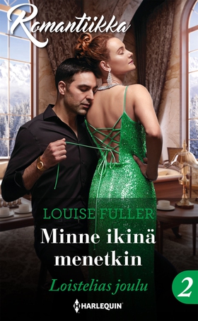 Minne ikinä menetkin (e-bok) av Louise Fuller