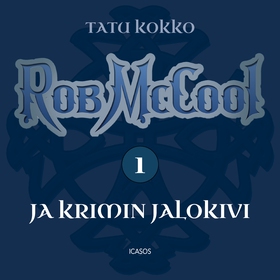 Rob McCool ja Krimin jalokivi (ljudbok) av Tatu