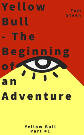 Yellow Bull: The Beginning of an adventure (e-b