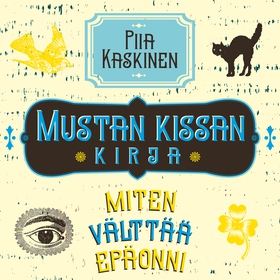 Mustan kissan kirja (ljudbok) av Piia Kaskinen