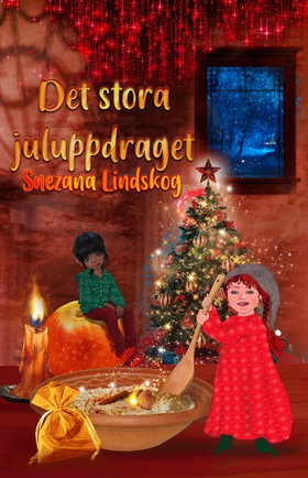 Det stora juluppdraget (e-bok) av Snezana Linds