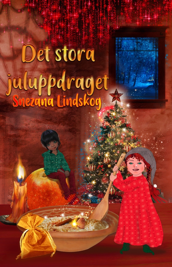 Det stora juluppdraget (e-bok) av Snezana Lindskog