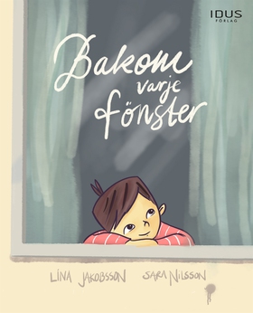 Bakom varje fönster (e-bok) av Lina Jakobsson