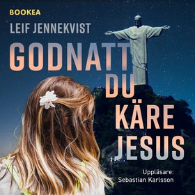 Godnatt du käre Jesus (ljudbok) av Leif Jennekv