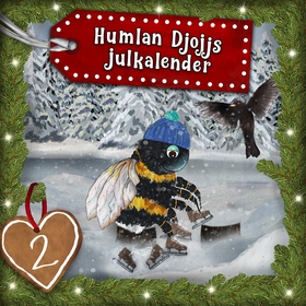 Humlan Djojjs Julkalender (Avsnitt 2) (ljudbok)