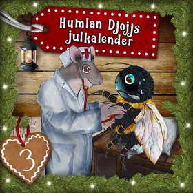 Humlan Djojjs Julkalender (Avsnitt 3) (ljudbok)