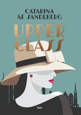 Upper class (e-bok) av Catarina af Sandeberg