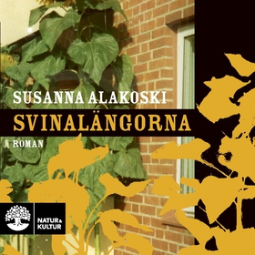 Svinalängorna (ljudbok) av Susanna Alakoski