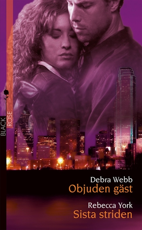 Objuden gäst / Sista striden (e-bok) av Debra W