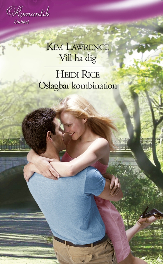 Vill ha dig / Oslagbar kombination