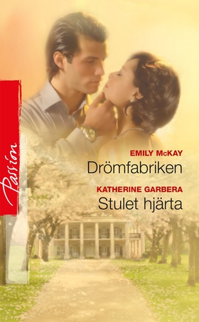 Drömfabriken / Stulet hjärta (e-bok) av Katheri