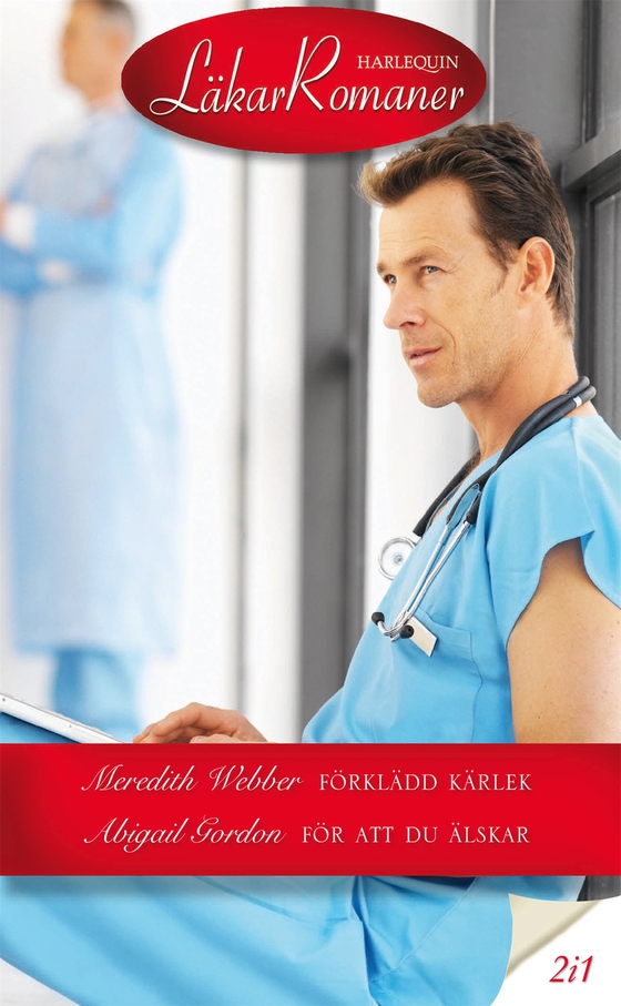 Förklädd kärlek / För att du älskar