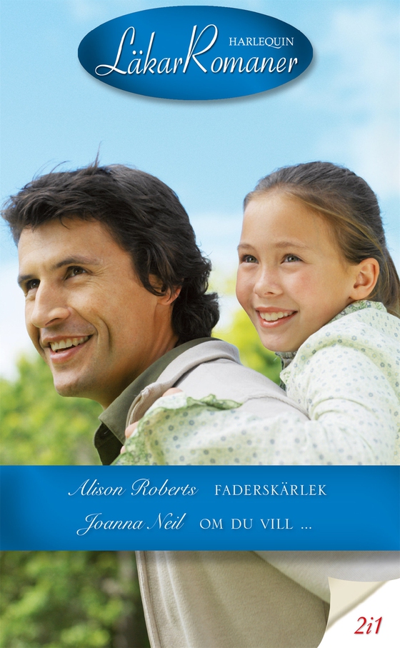 Faderskärlek / Om du vill …