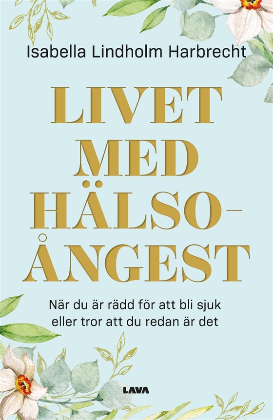 Livet med hälsoångest