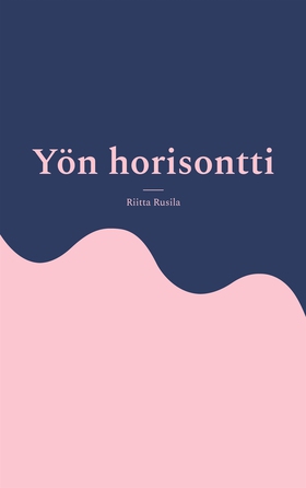 Yön horisontti (e-bok) av Riitta Rusila