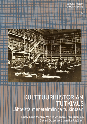 Kulttuurihistorian tutkimus: Lähteistä menetelm