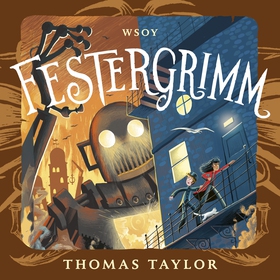 Festergrimm (ljudbok) av Thomas Taylor