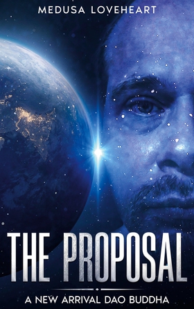 The Proposal: A New Arrival Dao Buddha (e-bok)
