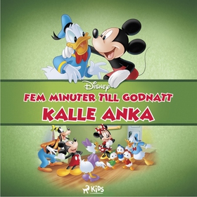 Fem minuter till godnatt - Kalle Anka (ljudbok)