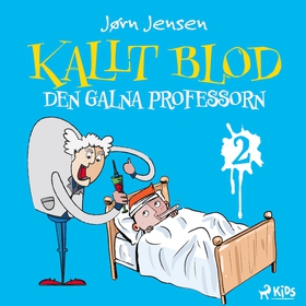 Kallt blod - Den galna professorn (ljudbok) av 