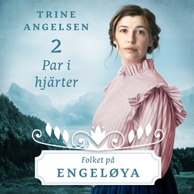 Par i hjärter (ljudbok) av Trine Angelsen