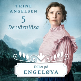 De värnlösa (ljudbok) av Trine Angelsen