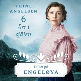 Ärr i själen (ljudbok) av Trine Angelsen