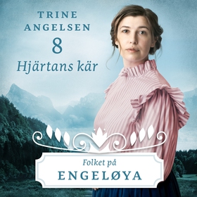 Hjärtans kär (ljudbok) av Trine Angelsen