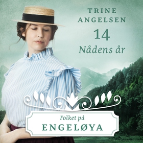 Nådens år (ljudbok) av Trine Angelsen