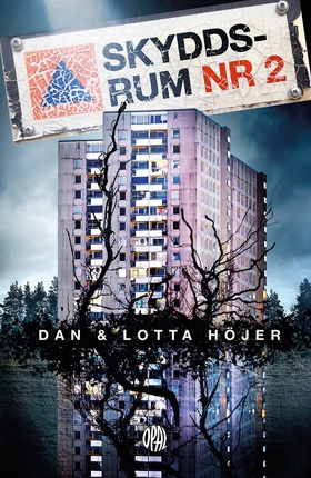 Skyddsrum nr 2 (e-bok) av Dan Höjer, Lotta Höje