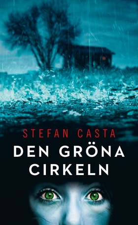 Den gröna cirkeln (e-bok) av Stefan Casta